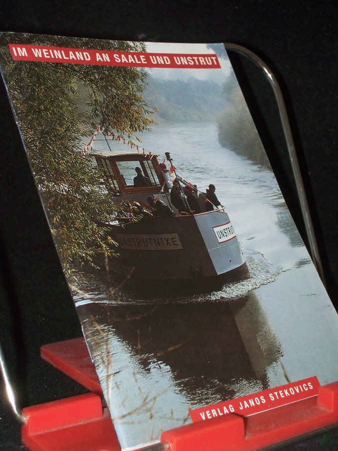 Product image 1 of the product “Im Weinland an Saale und Unstrut / [Eberhard Kaufmann] ”