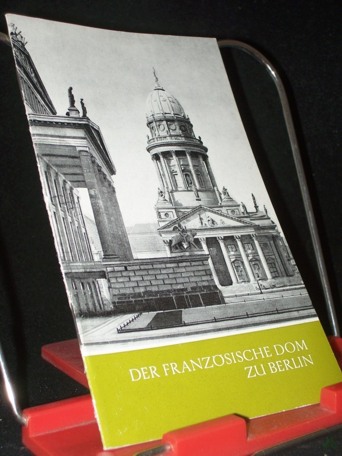 Artikelbild 1 des Artikels “Der Französische Dom zu Berlin / [Sibylle Badstübner-Gröger] “