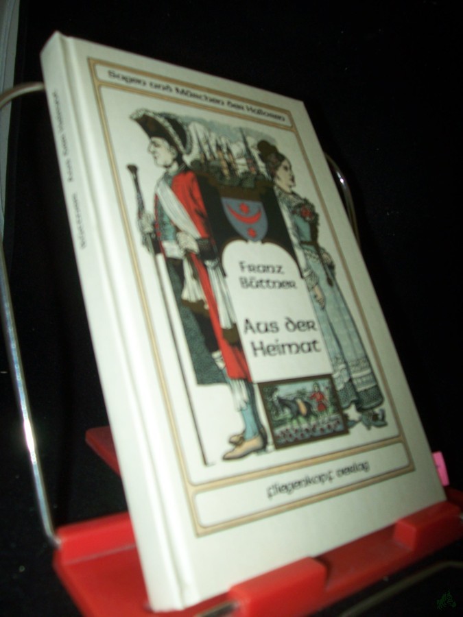 Product image 1 of the product “Aus der Heimat : Sagen und Märchen der Halloren / von Franz Büttner Pfänner zu Thal ”