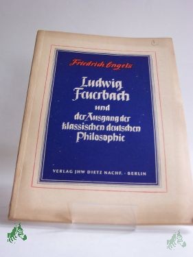 Artikelbild 1 des Artikels “Ludwig Feuerbach und der Ausgang der klassischen deutschen Philosophie : Nach d. von Engels besorgten Ausg. von 1888 / Friedrich Engels “