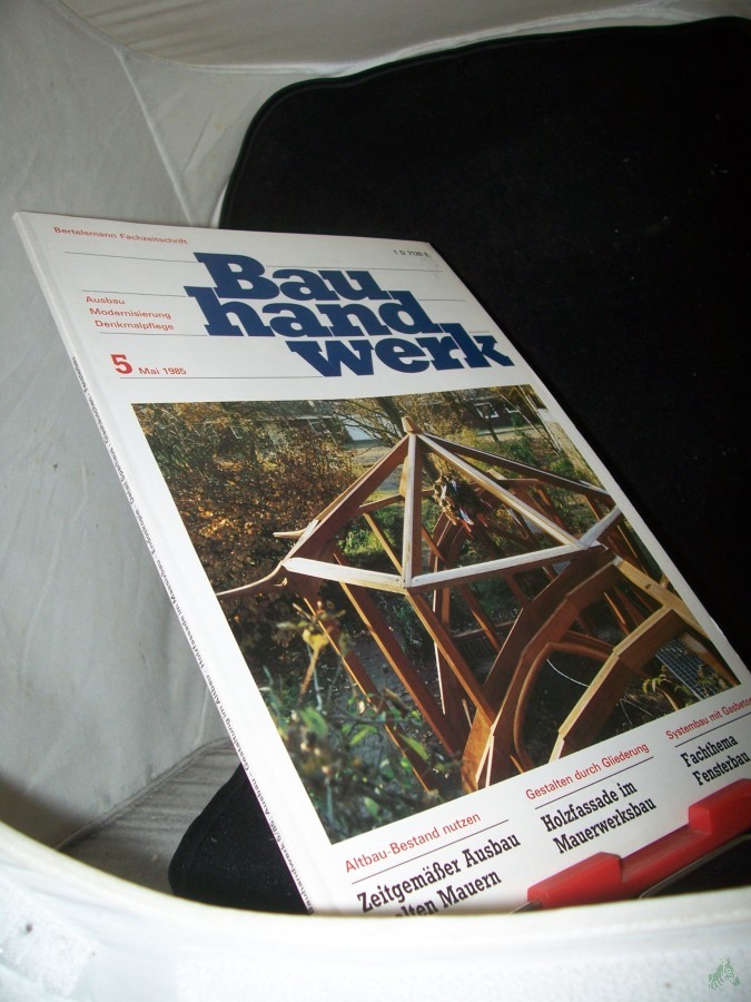 Artikelbild 1 des Artikels “5/1985 Ausbau, Modernisierung, Denkmalpflege, “