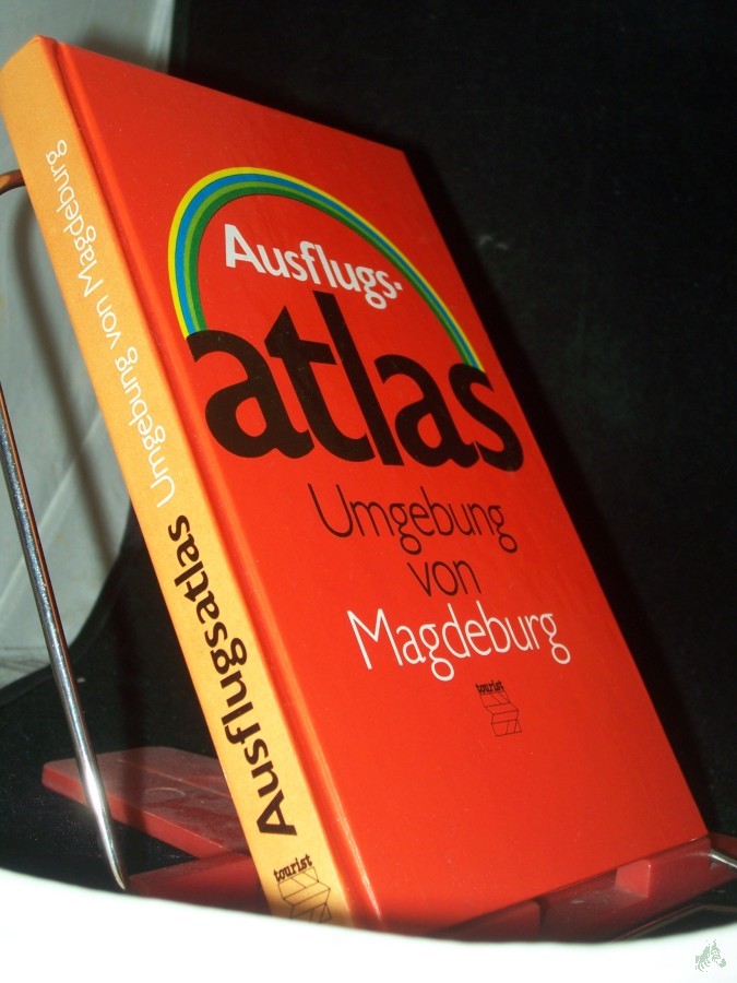 Artikelbild 1 des Artikels “Umgebung von Magdeburg : Harz - Altmark - Elb-Havel-Winkel - Hoher Fläming - Bernburg-Köthener Ebene / [d. Text über d. Ausflugsziele verf. Heinz Glade. Der Geograph. Überblick sowie d. Routenbeschreibungen stammen von Horst Geier] “