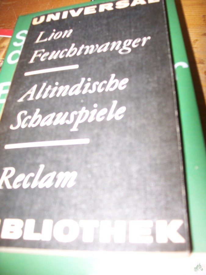 Artikelbild 1 des Artikels “Altindische Schauspiele / Lion Feuchtwanger. [Nachw. u. Anm. von Roland Beer] “
