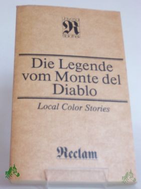 Artikelbild 1 des Artikels “Die Legende vom Monte del Diablo : local color stories / hrsg. von Heinz Förster “