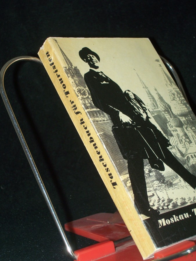 Product image 1 of the product “Moskau : Sehenswürdigkeiten; Museen, Ausstellungen, Theater u. a. Bühnen; Erholung, Sport; Geschichte, Geographie; Statistik, Industrie; Wiss. u. Bildung; Stadtverwaltung; Rekonstruktion u. Ausbau Moskaus Umgebung u. alte Städte bei Moskau; ”