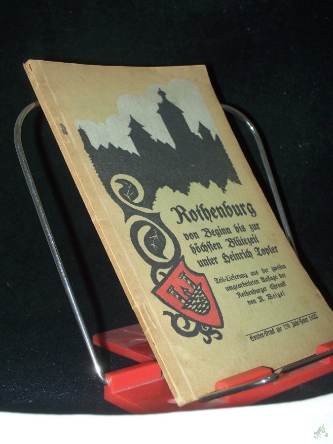 Artikelbild 1 des Artikels “Rothenburg von Beginn bis zur höchsten Blütezeit unter Heinrich Topler / M. Weigel “