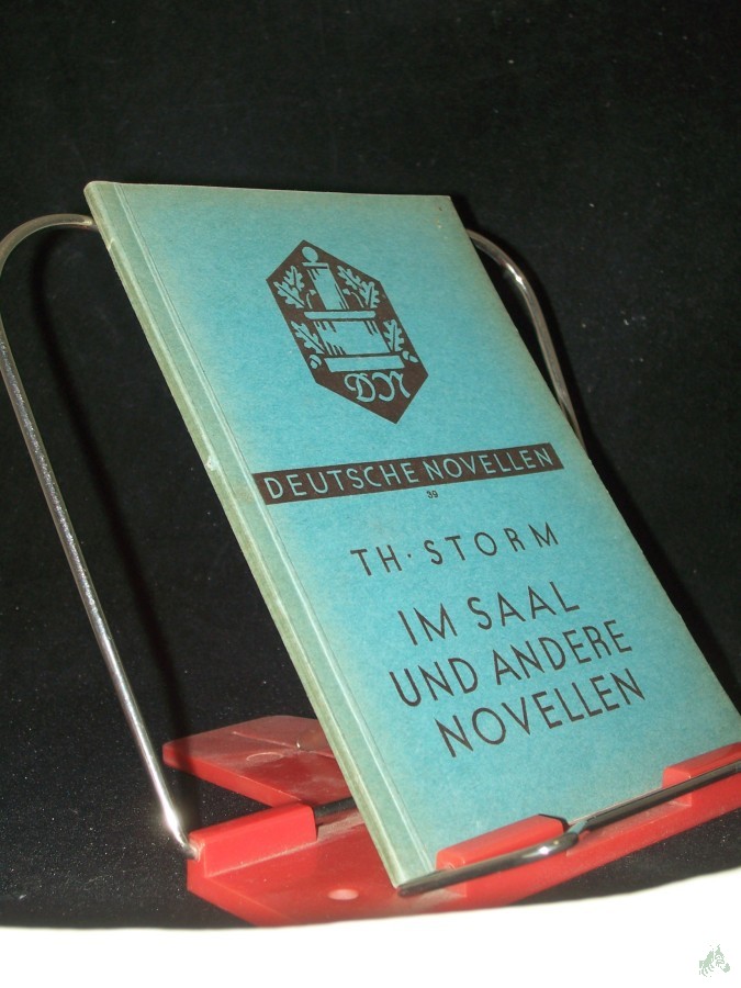 Product image 1 of the product “Im Saal, Im Sonnenschein, Unter dem Tannenbaum [u. a.] Theodor Storm. [Hrsg. u. eingel. von Otto Freitag] ”