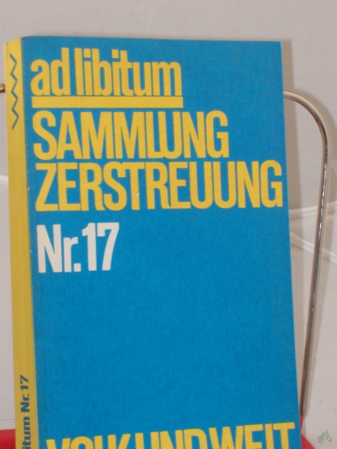 Artikelbild 1 des Artikels “ad libitum. Sammlung Zerstreuung Nr. 17 “