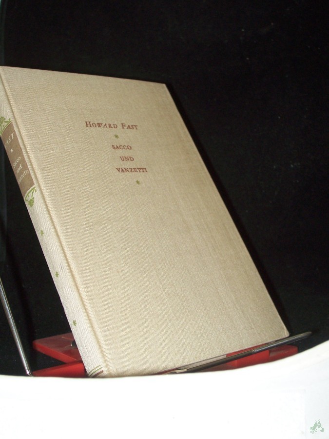 Product image 1 of the product “Sacco und Vanzetti : Eine Legende aus Neuengland / Howard Fast. Übers. von Karl Schodder ”