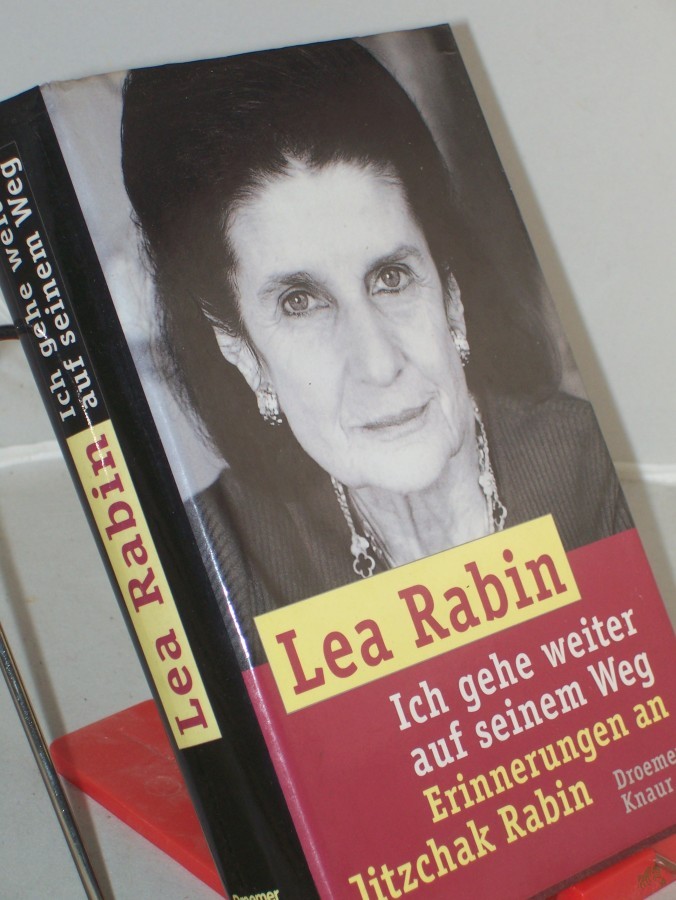 Artikelbild 1 des Artikels “Ich gehe weiter auf seinem Weg : Erinnerungen an Jitzchak Rabin / Lea Rabin. Aus dem Engl. von Thorsten Schmidt... “