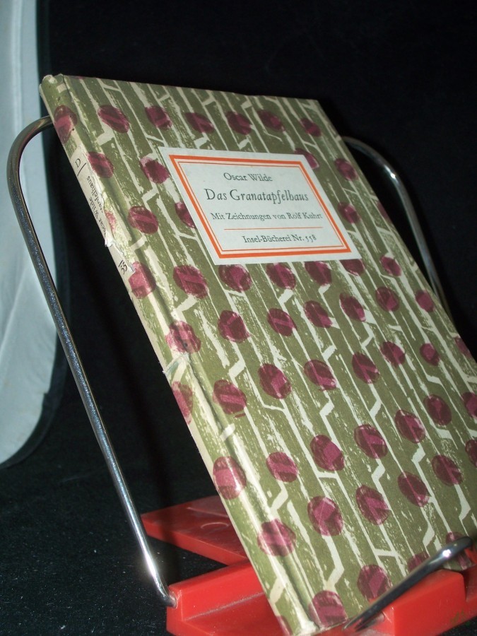 Product image 1 of the product “Das Granatapfelhaus : der Märchen 2. Teil / Oscar Wilde. [Übertr. von Christine Hoeppener.] Mit Zeichn. von Rolf Kuhrt ”