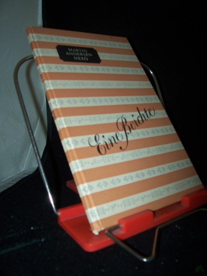 Product image 1 of the product “Eine Beichte / Martin Andersen Nexö. [Dt. von Heinz Frauendorf] ”