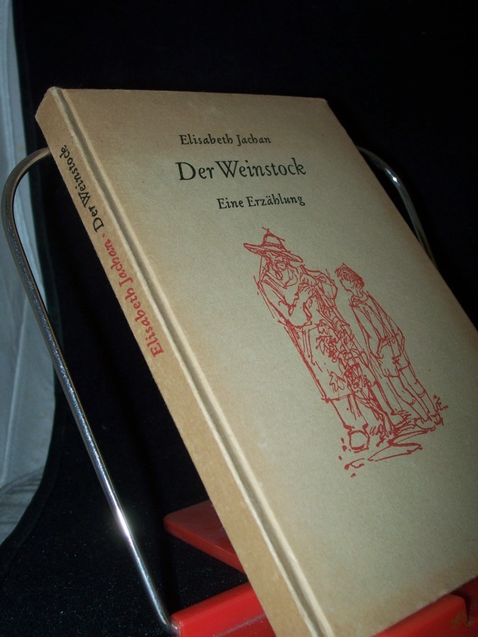 Artikelbild 1 des Artikels “Der Weinstock : Erzählung / Elisabeth Jachan, “