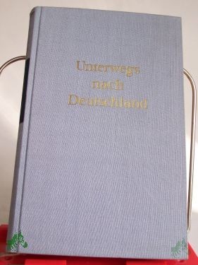 Product image 1 of the product “Unterwegs nach Deutschland : Erinnerungen e. ehem. Diplomaten / Wolfgang Putlitz ; Edler Herr zu Gans ”