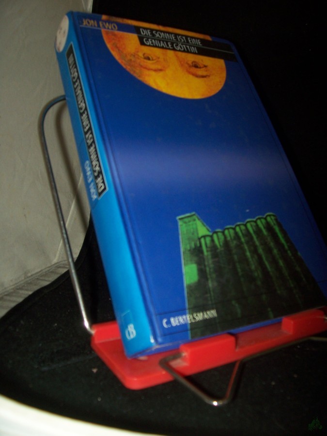 Product image 1 of the product “Die Sonne ist eine geniale Göttin / Jon Ewo. Aus dem Norweg. von Christel Hildebrandt ”