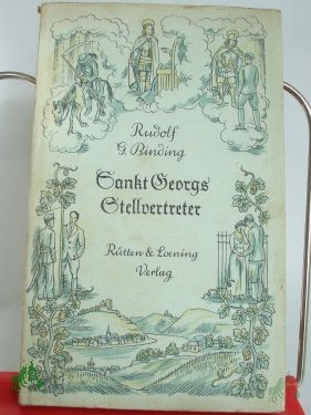 Artikelbild 1 des Artikels “Sankt Georgs Stellvertreter / Rudolf G. Binding “