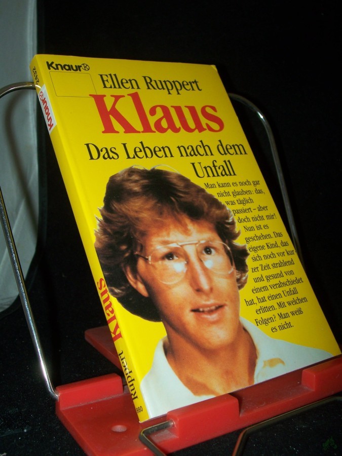 Artikelbild 1 des Artikels “Klaus - das Leben nach dem Unfall / Ellen Ruppert “