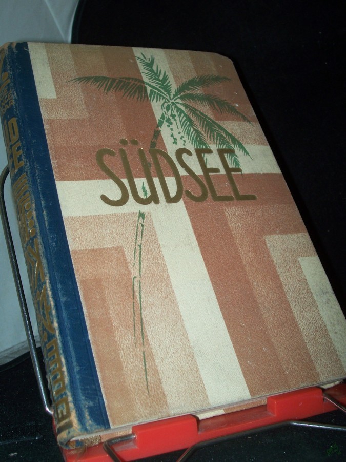 Product image 1 of the product “Südsee : Korallen-Urwald-Menschenfresser / Annie Francé-Harrar. Mit 4 farb. u. 22 schwarzen Orig. Zeichngn von R. H. Francé ”