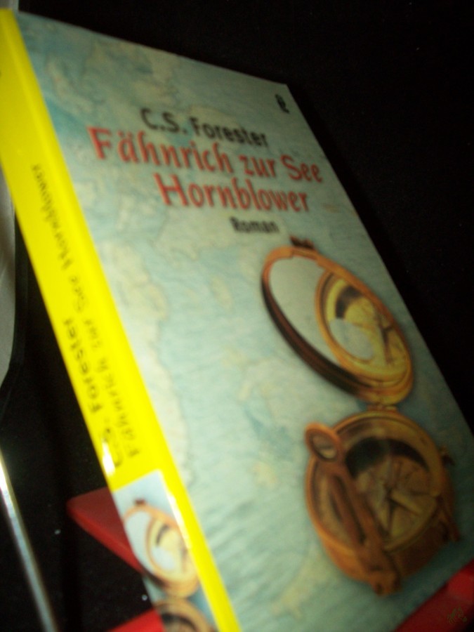 Artikelbild 1 des Artikels “Fähnrich zur See Hornblower : Roman / C. S. Forester. Aus dem Engl. von Eugen von Beulwitz “