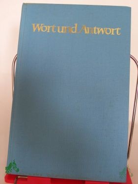 Artikelbild 1 des Artikels “Wort und Antwort : Predigten u. Erwägungen z. Predigt / Otto Weber “