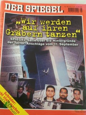 Artikelbild 1 des Artikels “DER SPIEGEL 48/2001, Wir werden auf Ihren Gräbern tanzen, die Hintergründe der Anschläge des 11. September “