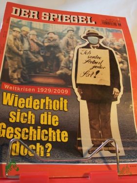 Artikelbild 1 des Artikels “Wiederholt sich die Geschichte doch, Weltkrisen 1929/2009 “