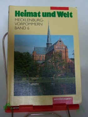 Product image 1 of the product “Heimat und Welt, Geographie für Mecklenburg-Vorpommern, Bd.6, Klasse 10: BD 6 (Taschenbuch) ”