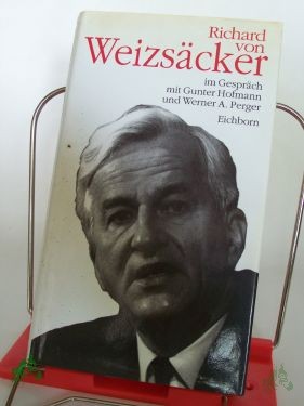 Product image 1 of the product “Richard von Weizsäcker im Gespräch mit Gunter Hofmann und Werner A. Perger ”