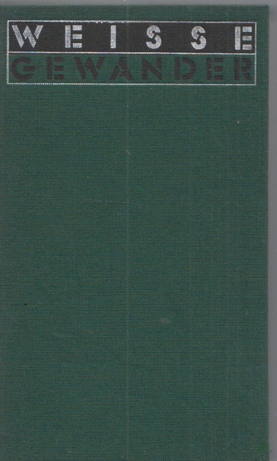 Product image 1 of the product “Weisse Gewänder : Roman / Wladimir Dudinzew. Aus d. Russ. von Erich Ahrndt u. Ingeborg Schröder ”