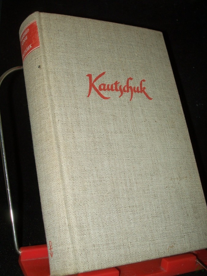 Product image 1 of the product “Kautschuk : Roman e. Rohstoffes / Manfred Künne ”