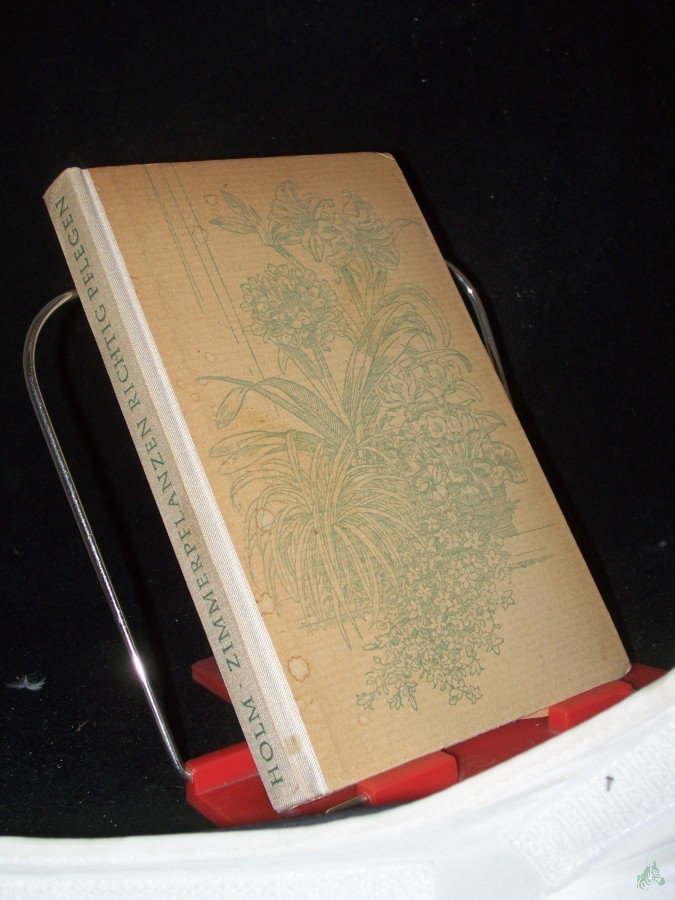 Artikelbild 1 des Artikels “Zimmerpflanzen richtig pflegen / Hermann Holm “