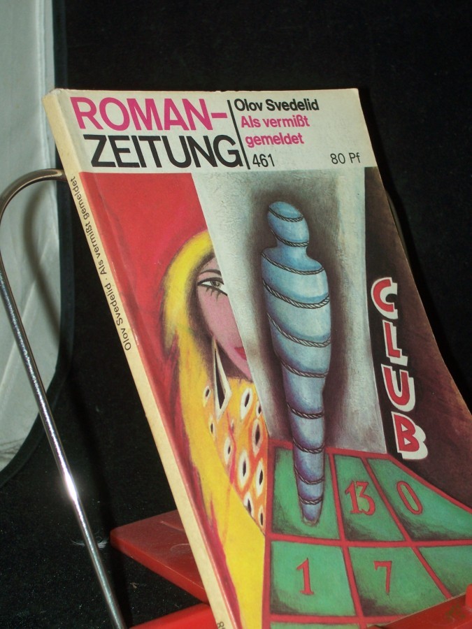 Artikelbild 1 des Artikels “Als vermisst gemeldet / Olov Svedelid. [Aus d. Schwed. von A. O. Schwede] “