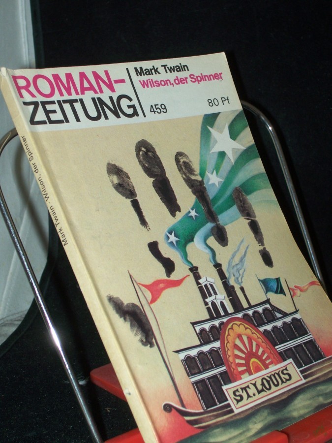 Product image 1 of the product “Wilson, der Spinner / Mark Twain. [Aus d. Amerikan. von Reinhild Böhnke] ”