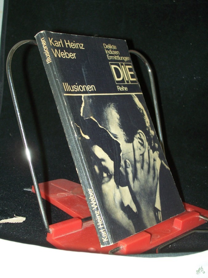 Artikelbild 1 des Artikels “Illusionen / Karl Heinz Weber “
