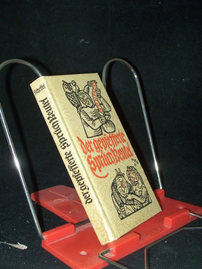 Artikelbild 1 des Artikels “Der gepfefferte Sprüchbeutel : alte dt. Spruchweisheit / ges. von Fritz Scheffel. Mit Bildern von Paul Neu “