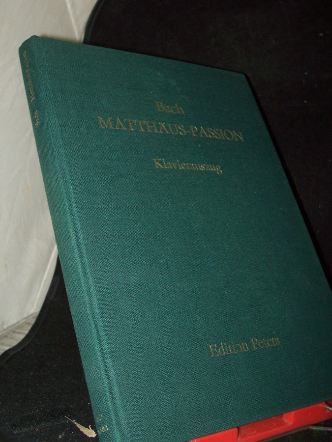 Artikelbild 1 des Artikels “Passionsmusik nach dem Evangelisten Matthäus (Matthäus-Passion) [BWV 244] / Johann Sebastian Bach. T. nach d. Evangelisten Matthäus u. Worten v. Christian Friedrich Henrici. Nach d. Autograph d. Part. u. d. Stimmen hrsg. v. K. Soldan. Mit E “