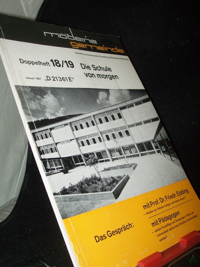 Artikelbild 1 des Artikels “18/19 1967 Die Schule von morgen “