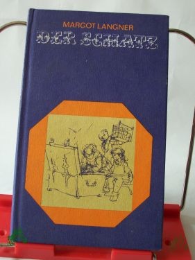 Product image 1 of the product “Der Schatz : kleine Erzählungen zur christl. Unterweisung / Margot Langner. Hrsg. von d. Pressestelle d. Ev.-Luther. Kirche in Thüringen ”