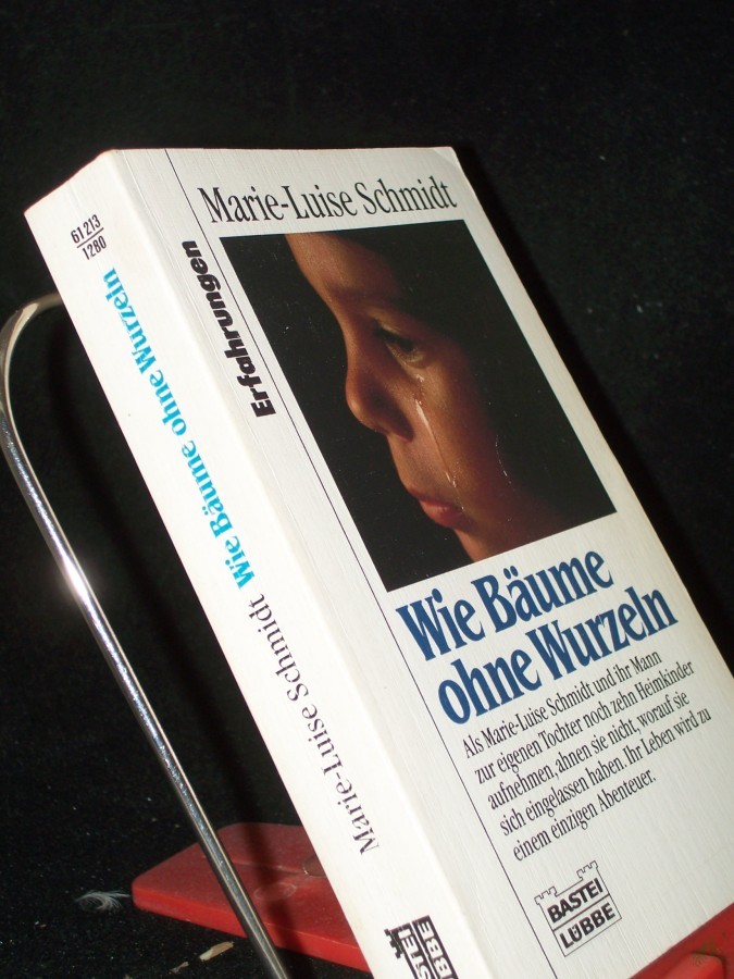 Product image 1 of the product “Wie Bäume ohne Wurzeln : als Marie-Luise Schmidt und ihr Mann zur eigenen Tochter noch zehn Heimkinder aufnehmen, ahnen sie nicht, worauf sie sich eingelassen haben, ihr Leben wird zu einem einzigen Abenteuer / Marie-Luise Schmidt mit Conny ”