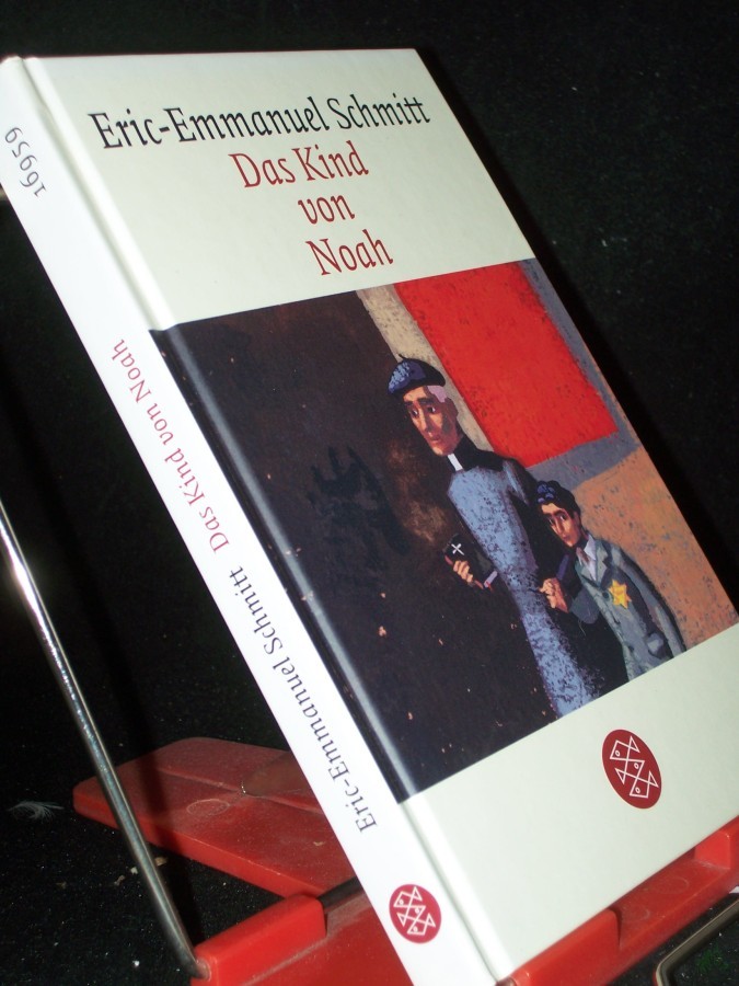 Product image 1 of the product “Das Kind von Noah : Erzählung / Eric-Emmanuel Schmitt. Aus dem Franz. von Inés Koebel ”