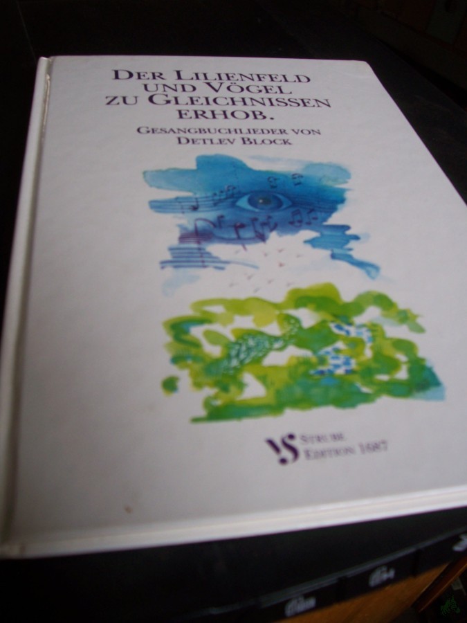 Artikelbild 1 des Artikels “Der Lilienfeld und Vögel zu Gleichnissen erhob : Gesangbuch von Detlev Block “