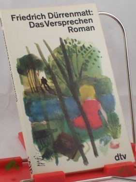 Product image 1 of the product “Das Versprechen : Requiem auf d. Kriminalroman / Friedrich Dürrenmatt ”