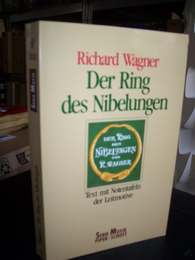 Artikelbild 1 des Artikels “Der Ring des Nibelungen : vollständiger Text mit Notentafeln der Leitmotive / Richard Wagner. Hrsg. von Julius Burghold “