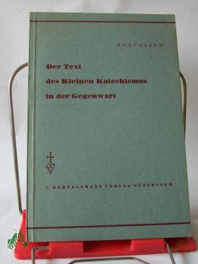 Artikelbild 1 des Artikels “Der Text des Kleinen Katechismus in der Gegenwart / Kurt Aland “