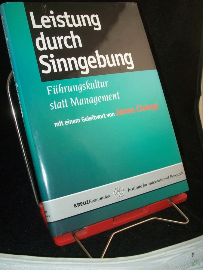Artikelbild 1 des Artikels “Leistung durch Sinngebung. Führungskultur statt Management “