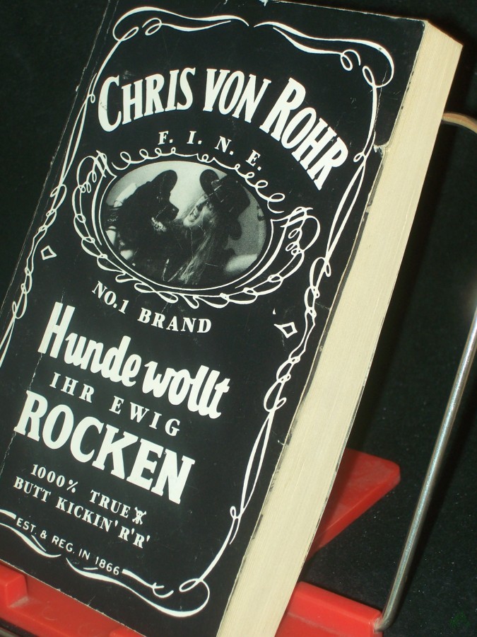 Artikelbild 1 des Artikels “Hunde wollt ihr ewig rocken : mein Trip durch den Rockdschungel / Chris von Rohr “