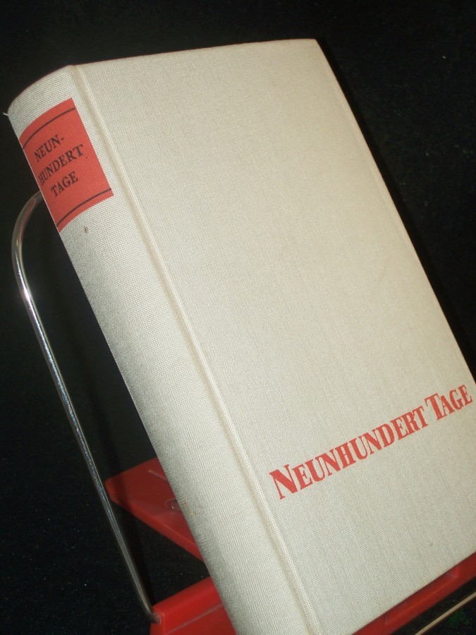 Artikelbild 1 des Artikels “Neunhundert Tage : Zeugnisse von d. heldenhaften Verteidigung Leningrads im Grossen Vaterländ. Krieg / [N. G. Michailowski]. Mit e. Vorw. von Willi Bredel. [Übers. aus d. Russ. von Erich Salewski. Die Gedichte übertr. Franz Leschnitzer] “