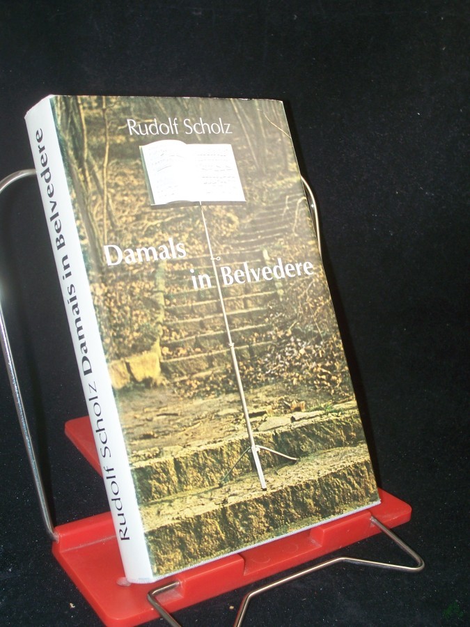 Artikelbild 1 des Artikels “Damals in Belvedere : Roman / Rudolf Scholz “