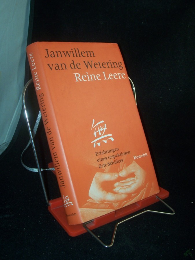 Product image 1 of the product “Reine Leere : Erfahrungen eines respektlosen Zen-Schülers / Janwillem van de Wetering. Dt. von Klaus Schomburg ”