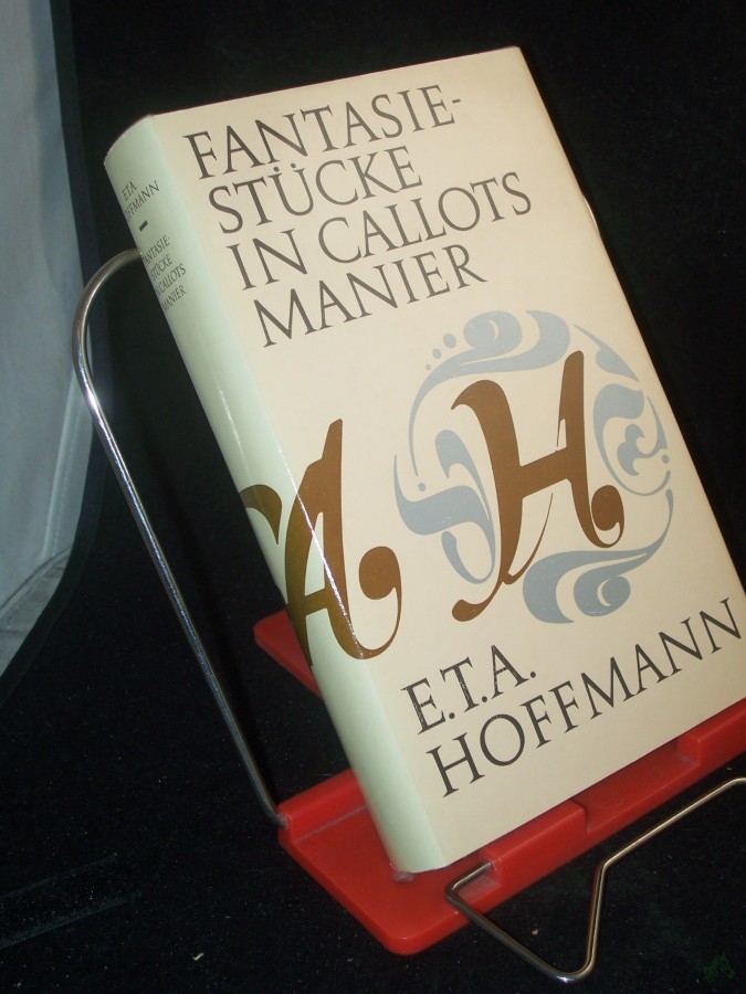 Product image 1 of the product “Fantasiestücke in Callots Manier : Blätter aus d. Tagebuche e. reisenden Enthusiasten / E. T. A. Hoffmann. Mit e. Vorr. von Jean Paul ”